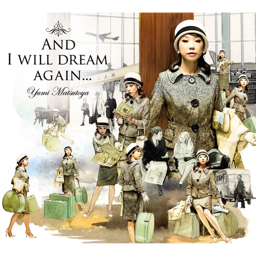 And I Will Dream Again… / Soshite Mouichido Yume Mirudarou – 松任谷由实-无损音乐