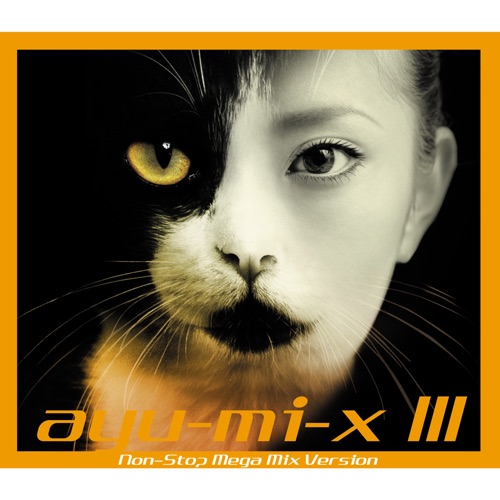 ayu-mi-x III Non-Stop Mega Mix Version – 浜崎あゆみ-无损音乐