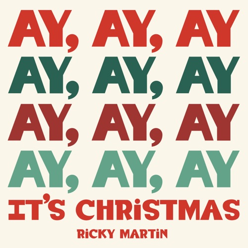Ay, Ay, Ay It’s Christmas – Single – Ricky Martin-无损音乐