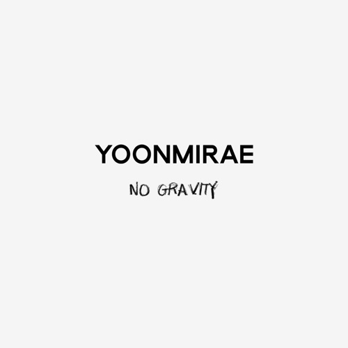 No Gravity – Single – YOON MIRAE-无损音乐
