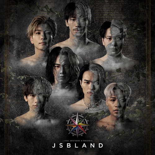 J SOUL BROTHERS III from EXILE TRIBE 《三代目 J SOUL BROTHERS PRESENTS “JSB LAND” – J SOUL BROTHERS III from EXILE TRIBE》 演唱会 [LIVE]-无损音乐