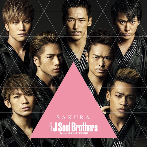 S.A.K.U.R.A. – Single – J SOUL BROTHERS III from EXILE TRIBE-无损音乐