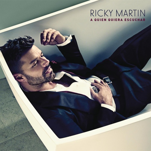 A Quien Quiera Escuchar: Track by Track – Ricky Martin-无损音乐