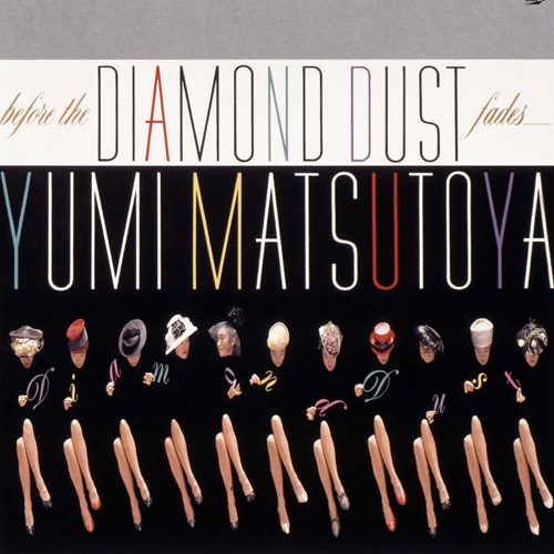 Before the Diamond Dust Fades… / Diamond Dust Ga Kienu Ma Ni – 松任谷由实-无损音乐