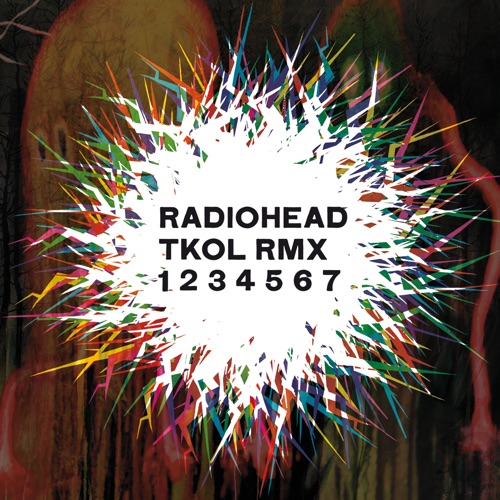 TKOL RMX 1234567 – Radiohead-无损音乐