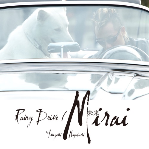 Mirai – Single – 长渕刚-无损音乐