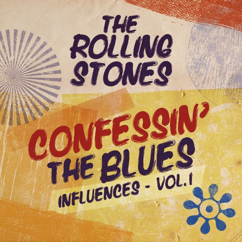 Confessin’ The Blues (Influences – Vol. 1) – EP – The Rolling Stones-无损音乐