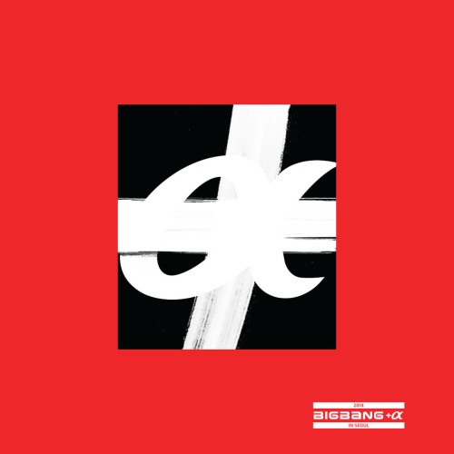 2014 BIGBANG +α in Seoul – Single – BIGBANG & 胜利-无损音乐