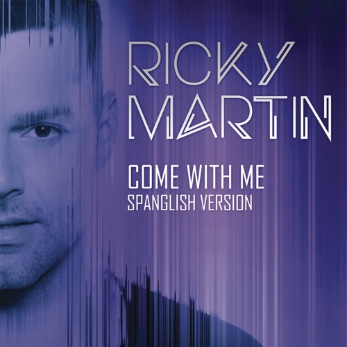 Come With Me (Spanglish Version) – Single – Ricky Martin-无损音乐