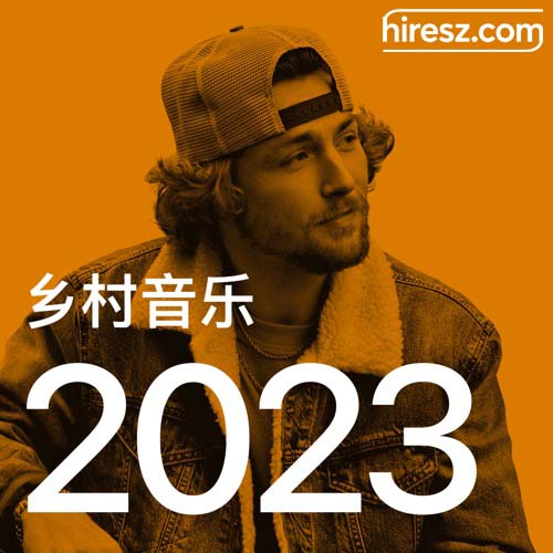 Bailey Zimmerman 《乡村热歌》 2023 Hi-Res无损专辑 [FLAC 分轨]-无损音乐