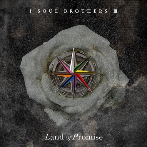 Land of Promise – EP – J SOUL BROTHERS III from EXILE TRIBE-无损音乐