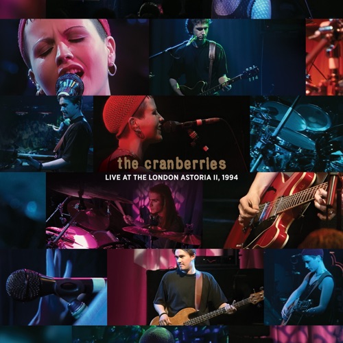 The Cranberries 《Live At The London Astoria II, – The Cranberries》 1994 演唱会-无损音乐