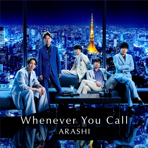 Whenever You Call – Single – 岚-无损音乐
