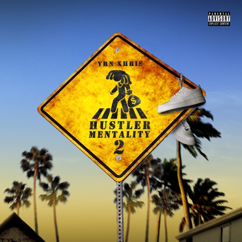 Hustler Mentality 2 – Yrn Xhris-无损音乐