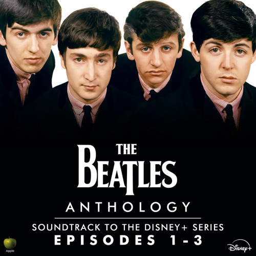 Anthology: Soundtrack to the Disney+ Series (Episodes 1-3) – The Beatles-无损音乐