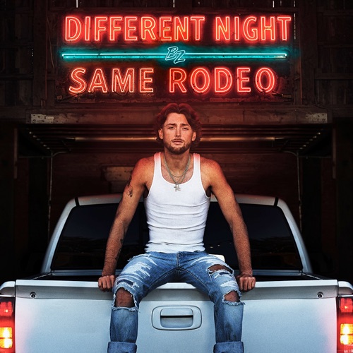 Different Night Same Rodeo – Bailey Zimmerman Different Night Same Rodeo – Bailey Zimmerman
