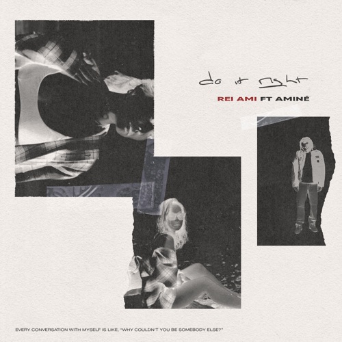 do it right (feat. Aminé) – Single – REI AMI-无损音乐