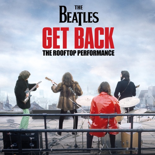 The Beatles 《Get Back: The Rooftop Performance – The Beatles》 演唱会 [Live]-无损音乐