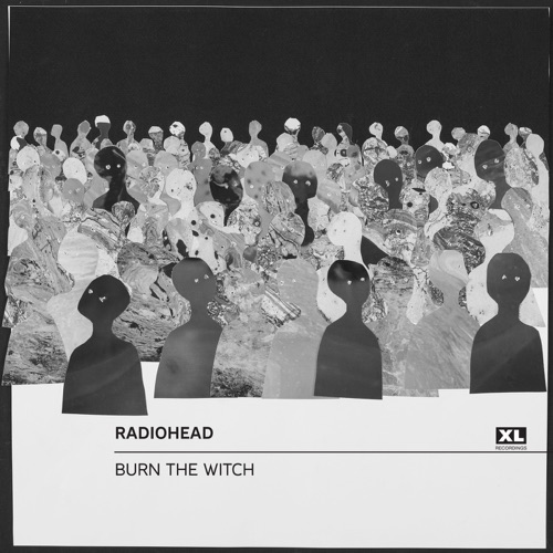 Burn the Witch – Single – Radiohead-无损音乐