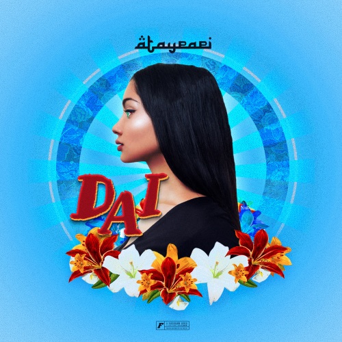 Dai – Single – Ataypapi-无损音乐