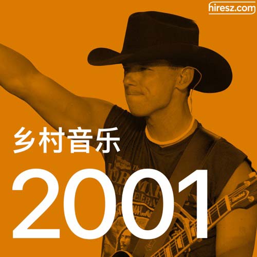 Kenny Chesney 《年乡村音乐金曲》 2001 Hi-Res无损专辑 [FLAC 分轨]-无损音乐