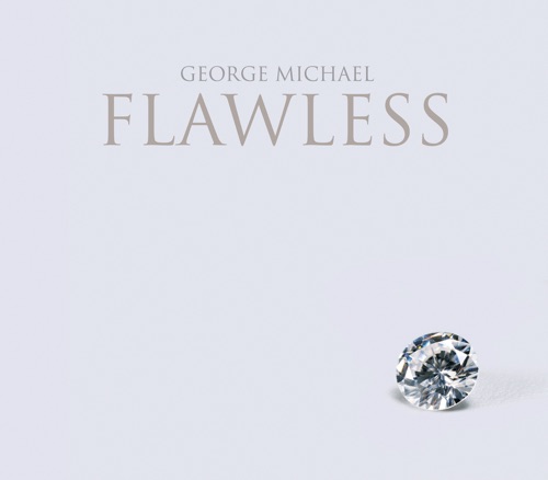 Flawless (Go to the City) – GEORGE MICHAEL-无损音乐