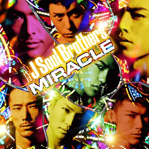 Miracle – J SOUL BROTHERS III from EXILE TRIBE-无损音乐