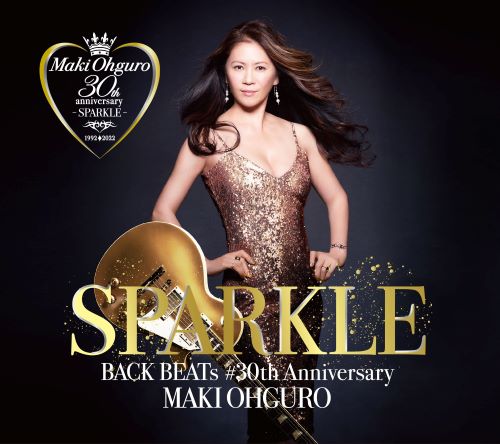 大黑摩季（大黒摩季） BACK BEATs #30th Anniversary 〜SPARKLE〜-无损音乐