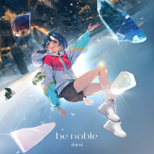 be noble – Shiyui-无损音乐