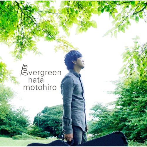 Hata Motohiro 《Evergreen – Hata Motohiro》 演唱会 [Live]-无损音乐