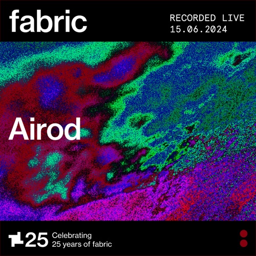 2024年6月15日(DJ Mix) – AirodAirod at fabric, Jun 15, 2024 (DJ Mix) 2024年6月15日(DJ Mix) – AirodAirod at fabric, Jun 15, 2024 (DJ Mix)