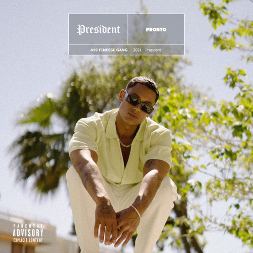 President – Single – Pronto-无损音乐