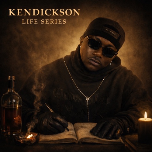 Life Series – Kendickson-无损音乐