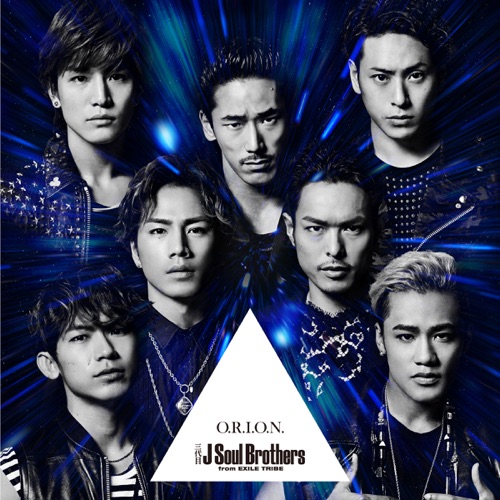 O.R.I.O.N. – EP – J SOUL BROTHERS III from EXILE TRIBE-无损音乐