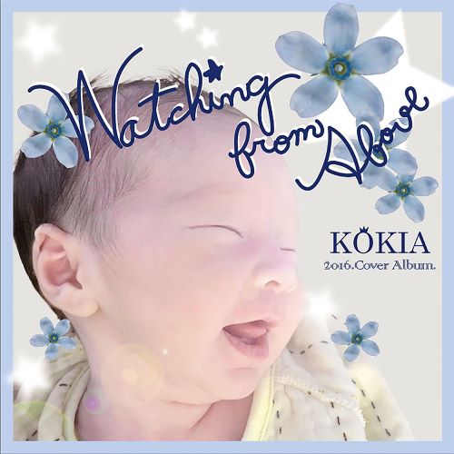 Kokia(吉田亚纪子) Watching from Above-无损音乐