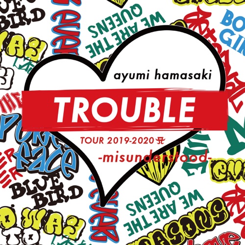 滨崎步 《ayumi hamasaki TROUBLE TOUR -2020 A -misunderstood- – 滨崎步》 2019 演唱会-无损音乐