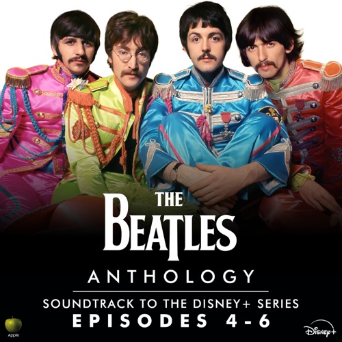 Anthology: Soundtrack to the Disney+ Series (Episodes 4-6) – The Beatles-无损音乐