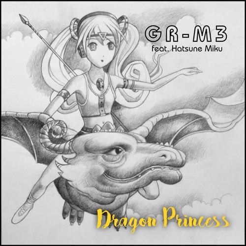 Dragon Princess (feat. Hatsune Miku) – Single – GR-M3-无损音乐