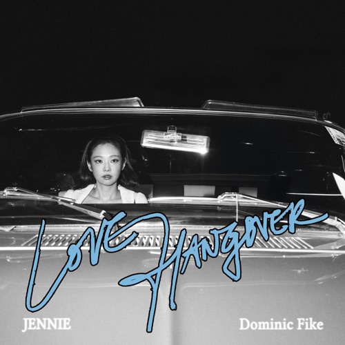 Love Hangover – Single – JENNIE & Dominic Fike-无损音乐