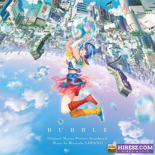 泽野弘之 Bubble Original Soundtrack (Extra Track Ver.)-无损音乐