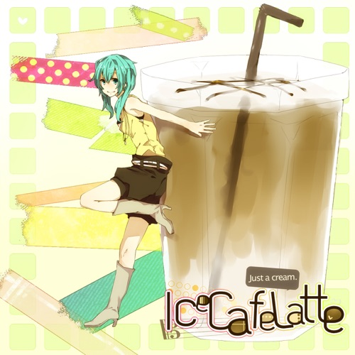 Ice Cafe Latte (Just a Cream) [feat. Hatsune Miku] – Single – Pan-无损音乐