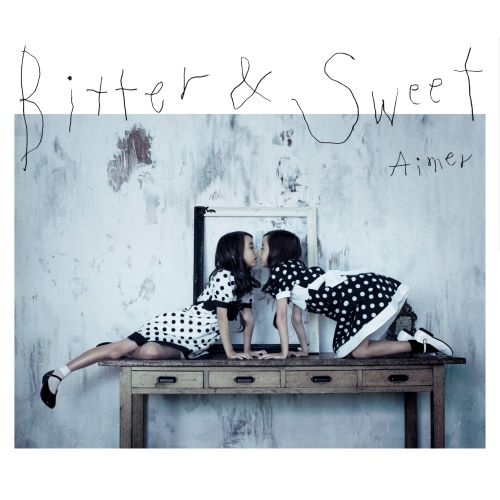 Aimer Bitter & Sweet-无损音乐