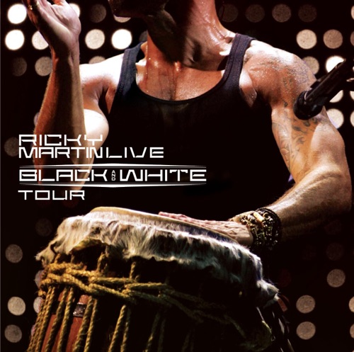 Ricky Martin 《Ricky Martin… Live Black & White Tour – Ricky Martin》 演唱会-无损音乐