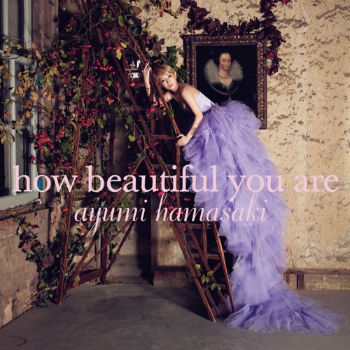 how beautiful you are – Single – 滨崎步-无损音乐