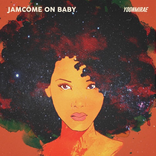 Baby JamCome On Baby – Single – YOON MIRAE-无损音乐