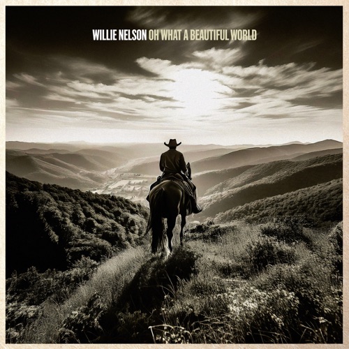 Oh What A Beautiful World – Willie Nelson-无损音乐