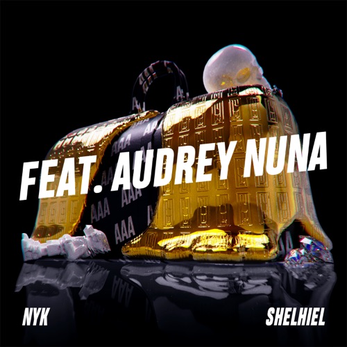 AAA (AUDREY NUNA Remix) – Single – NYK, Shelhiel & AUDREY NUNA-无损音乐
