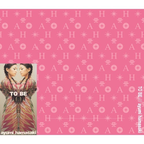 TO BE – 浜崎あゆみ-无损音乐