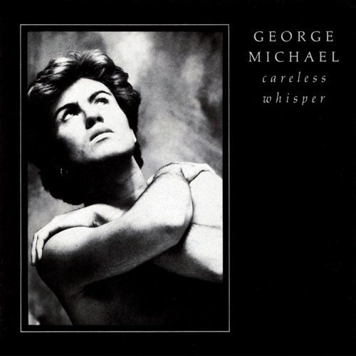 Careless Whisper (sped up and slowed) – Single – GEORGE MICHAEL-无损音乐