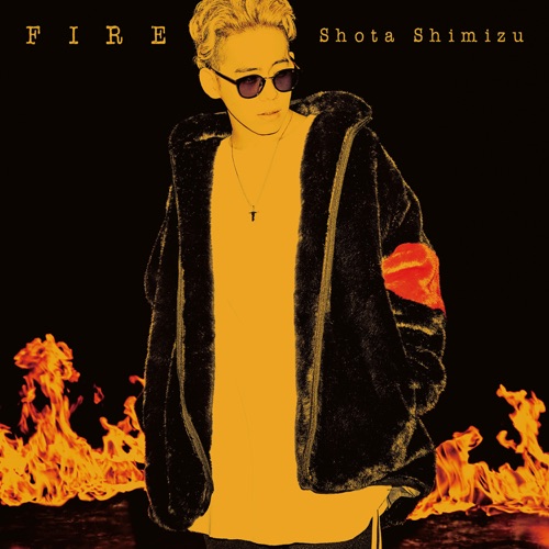 Fire – Single – 清水翔太-无损音乐